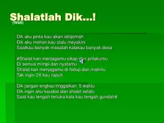 shalatlah dik