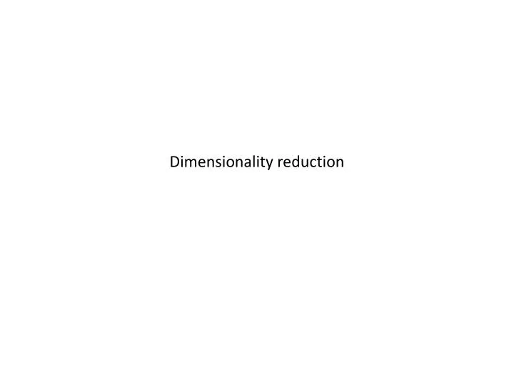 dimensionality reduction