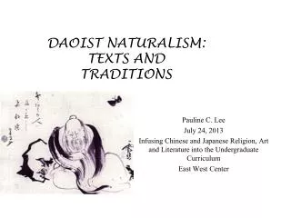 DAOIST NATURALISM: TEXTS AND TRADITIONS