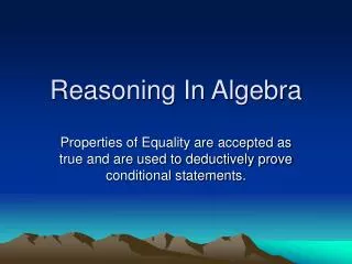 PPT - 2.4 Reasoning In Algebra PowerPoint Presentation, Free Download ...