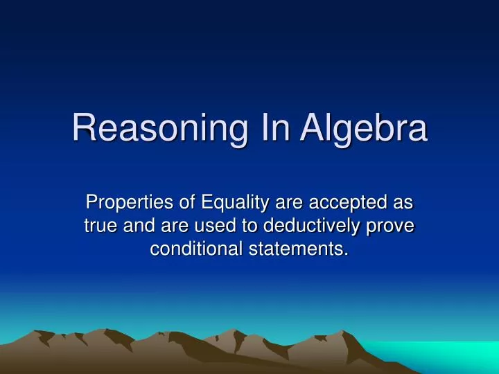 reasoning in algebra