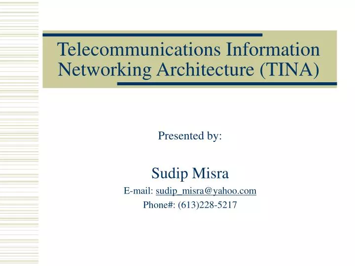 telecommunications information networking architecture tina