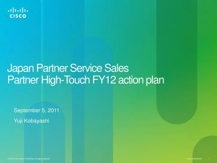 japan partner service sales partner high touch fy12 action plan