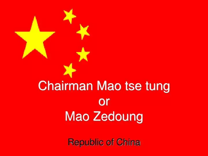chairman mao tse tung or mao zedoung