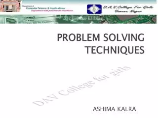 PROBLEM SOLVING TECHNIQUES