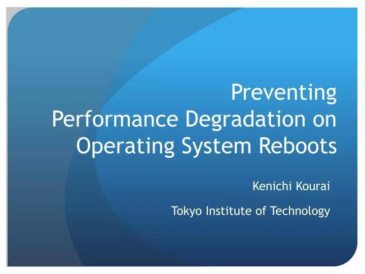 preventing performance degradation on operating system reboots