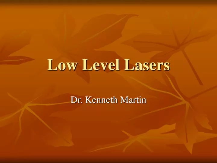 low level lasers