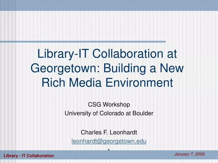 library it collaboration at georgetown building a new rich media environment