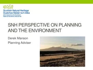 SNH perspective on Planning and the Environment