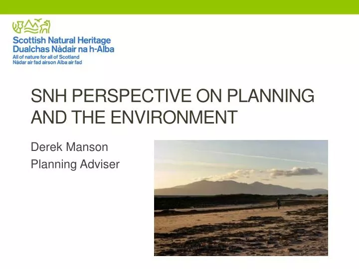 snh perspective on planning and the environment