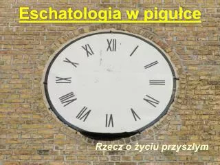 eschatologia w pigu ce