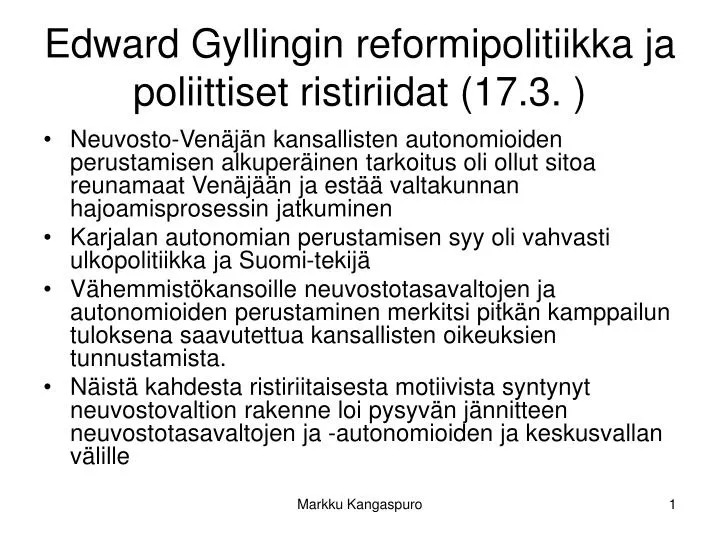 edward gyllingin reformipolitiikka ja poliittiset ristiriidat 17 3