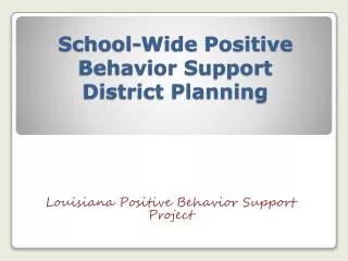 School-Wide Positive Behavior Support District Planning