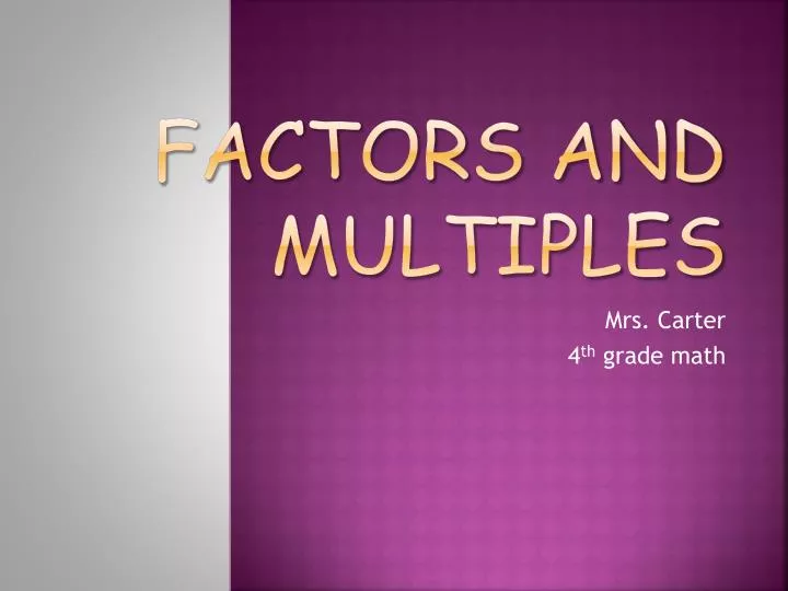 factors and multiples