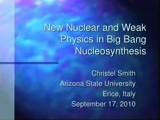 New Nuclear and Weak Physics in Big Bang Nucleosynthesis