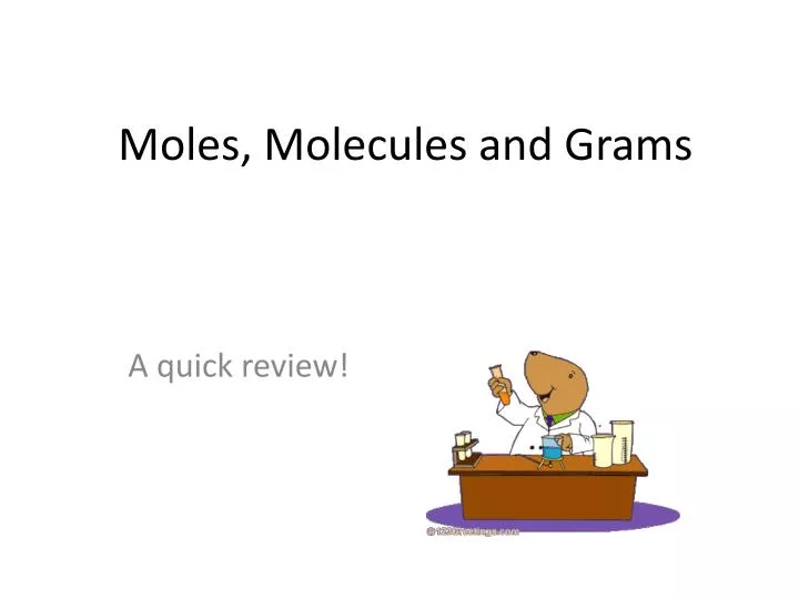moles molecules and grams