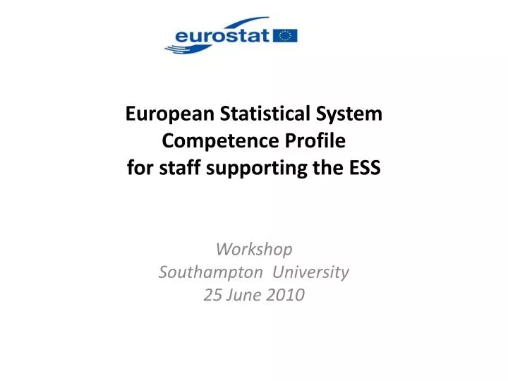 european statistical system competence profile for staff supporting the ess