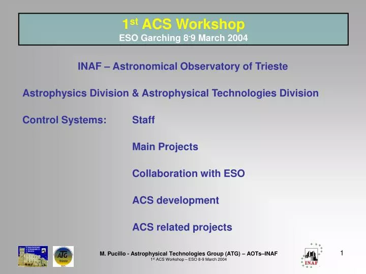 1 st acs workshop eso garching 8 9 march 2004