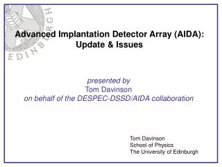 Advanced Implantation Detector Array (AIDA): Update &amp; Issues