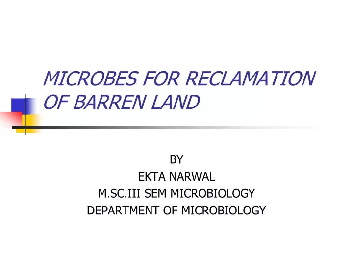 microbes for reclamation of barren land
