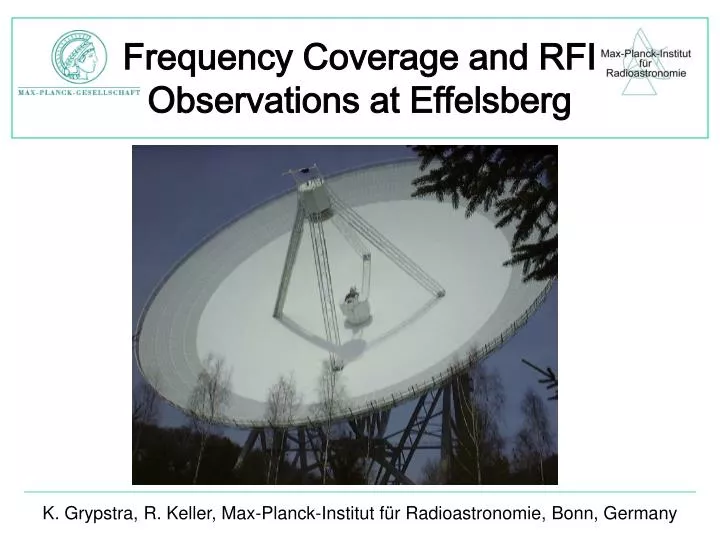 frequency coverage and rfi observations at effelsberg