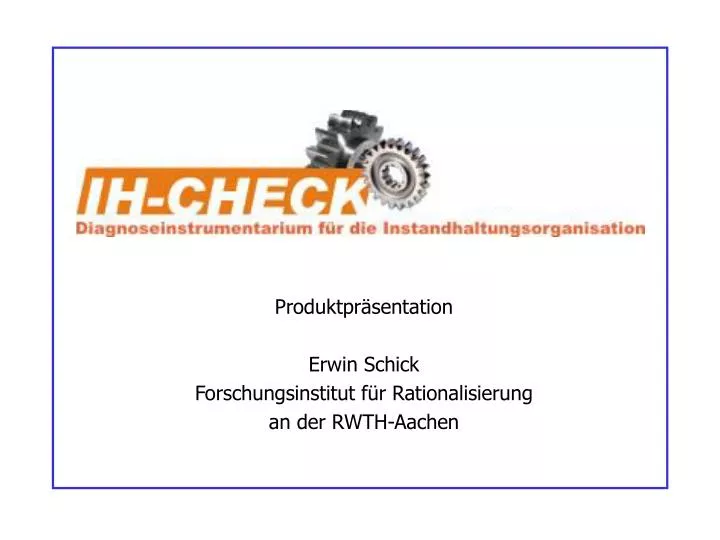 produktpr sentation erwin schick forschungsinstitut f r rationalisierung an der rwth aachen