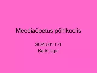 meedia petus p hikoolis