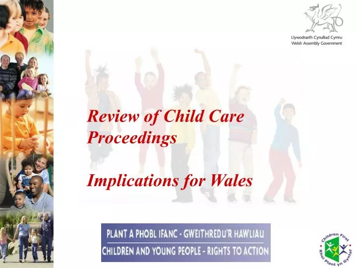 review of child care proceedings implications for wales