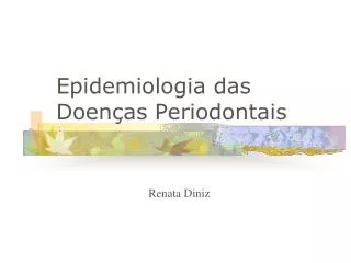 epidemiologia das doen as periodontais