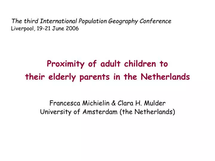 proximity of adult children to their elderly parents in the netherlands