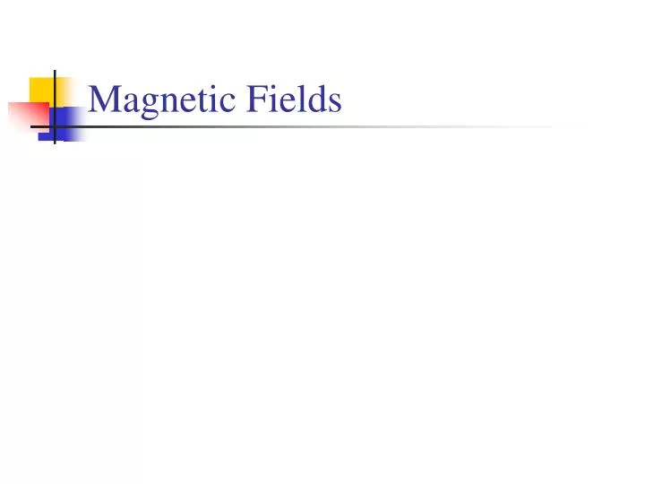 magnetic fields