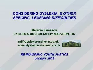 CONSIDERING DYSLEXIA &amp; OTHER SPECIFIC LEARNING DIFFICULTIES