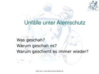 unf lle unter atemschutz