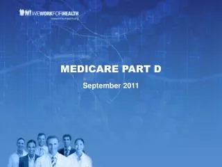 MEDICARE PART D September 2011