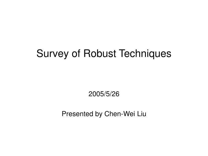 survey of robust techniques