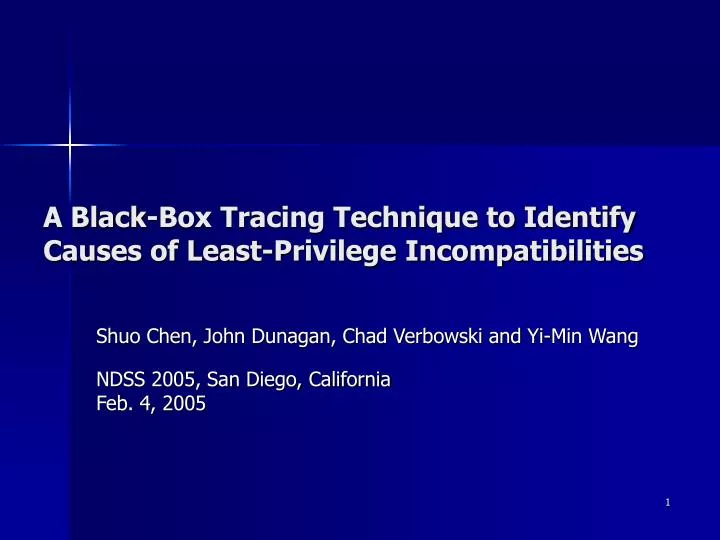 a black box tracing technique to identify causes of least privilege incompatibilities