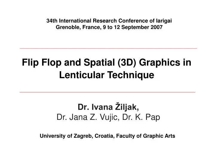 flip flop and spatial 3d graphics in lenticular technique