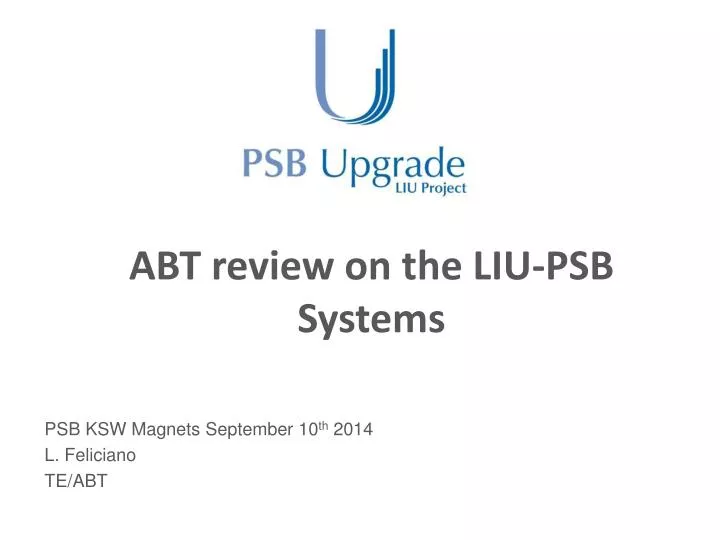 abt review on the liu psb systems