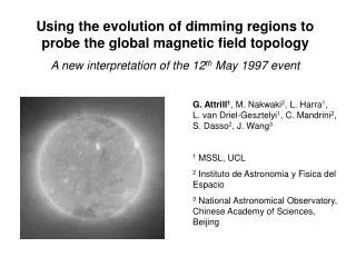 Using the evolution of dimming regions to probe the global magnetic field topology