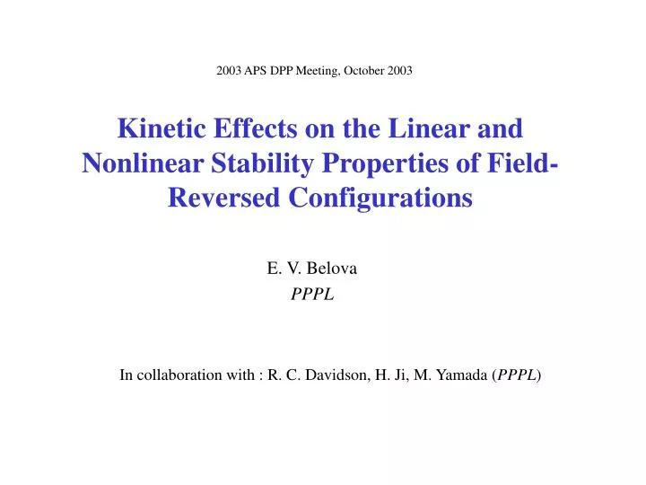 kinetic effects on the linear and nonlinear stability properties of field reversed configurations