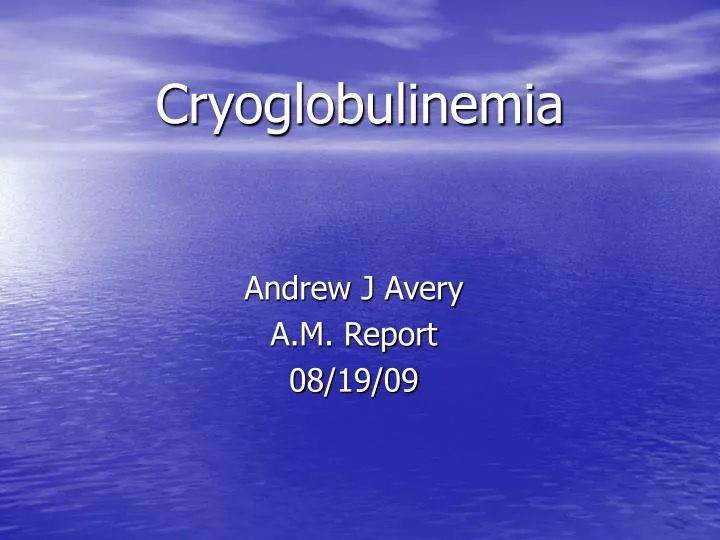 cryoglobulinemia