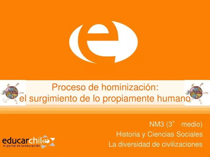 proceso de hominizaci n el surgimiento de lo propiamente humano