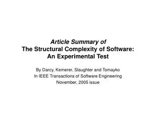 Article Summary of The Structural Complexity of Software: An Experimental Test