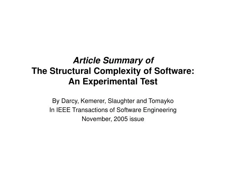 article summary of the structural complexity of software an experimental test