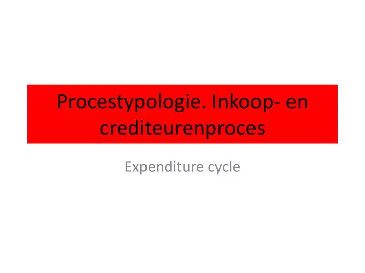 procestypologie inkoop en crediteurenproces