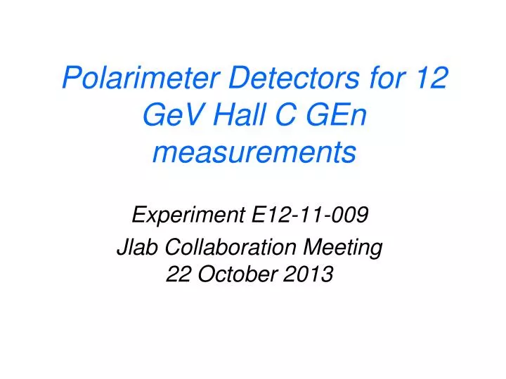 polarimeter detectors for 12 gev hall c gen measurements