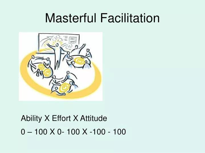 masterful facilitation