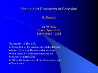 Status and Prospects of Borexino G. Ranucci NOW 2006 Conca Specchiulla September 11, 2006