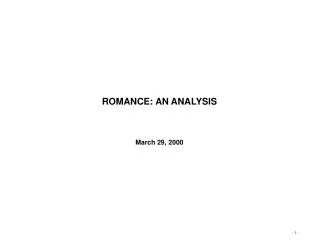 ROMANCE: AN ANALYSIS