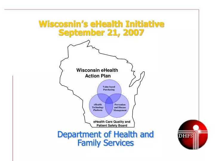 wiscosnin s ehealth initiative september 21 2007